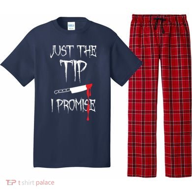 Just The Tip I Promise Pajama Set