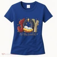 Joy To The World Nativity Christmas Jesus Ger Gift Women's T-Shirt thumb 0