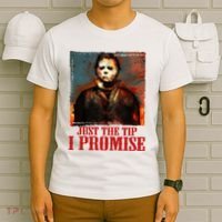 Just The Tip I Promise Myers Funny Halloween Horror Character T-Shirt thumb 6
