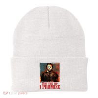 Just The Tip I Promise Myers Funny Halloween Horror Character Beanie thumb 0
