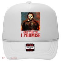 Just The Tip I Promise Myers Funny Halloween Horror Character Hat thumb 0