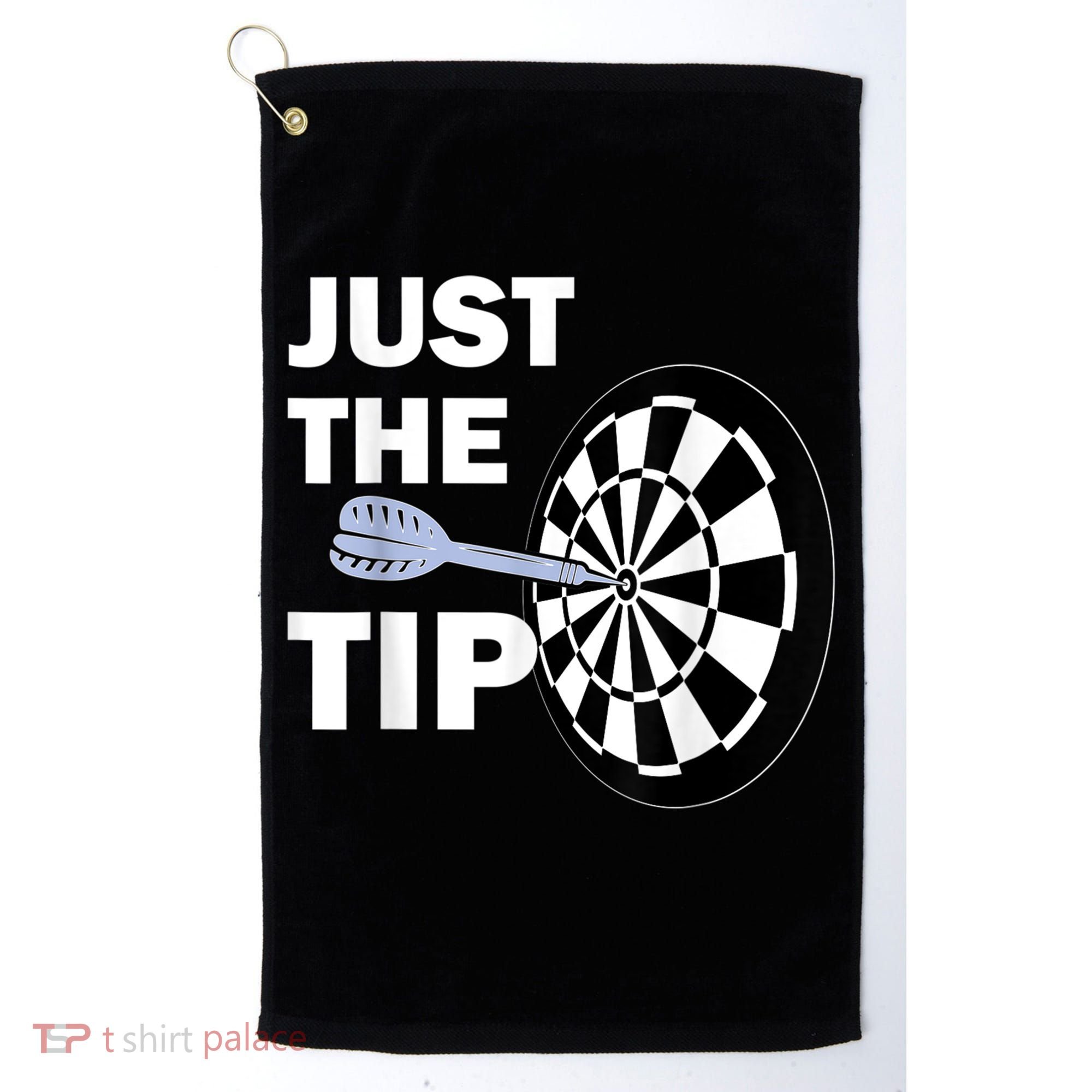 Just The Tip Please Darts Dart Player Team League Gift Golf Towel