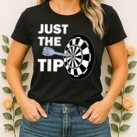Just The Tip Please Darts Dart Player Team League Gift Women's T-Shirt thumb 2