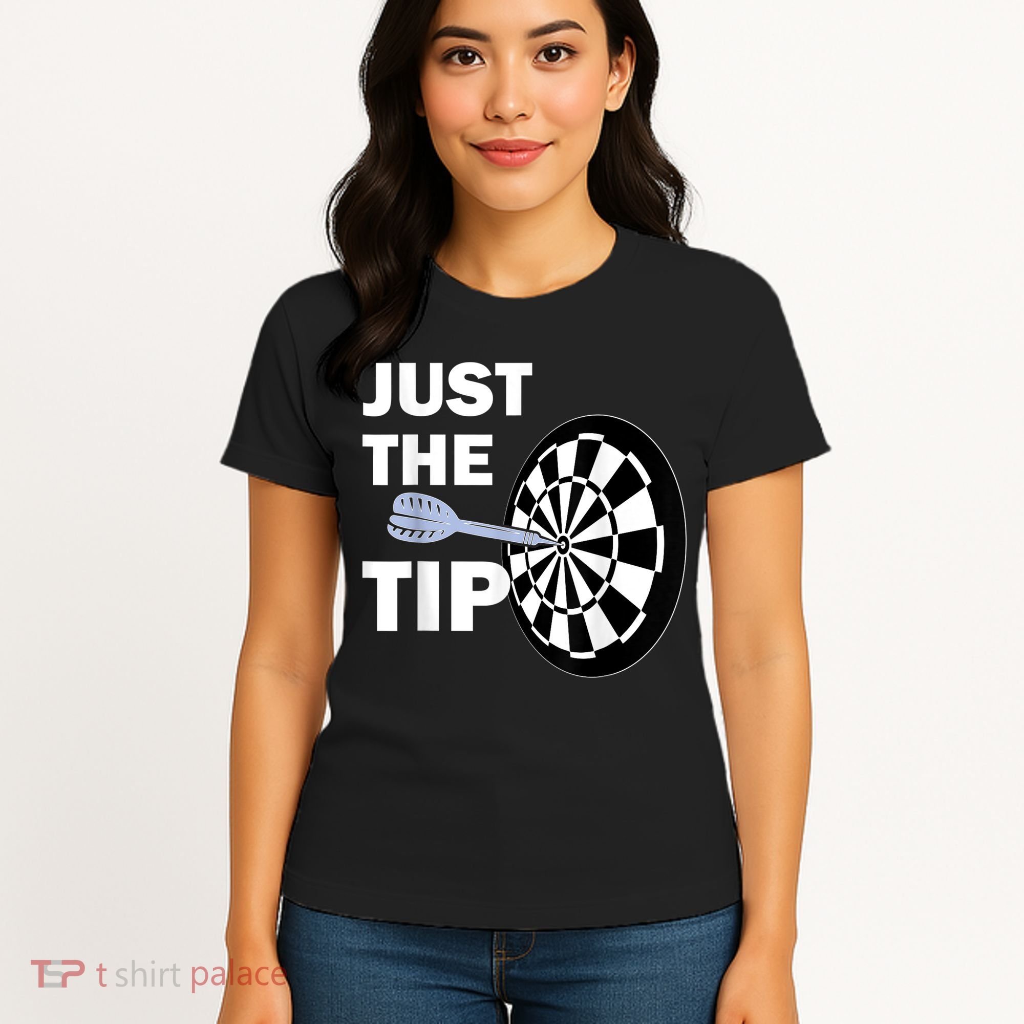 Just The Tip Please Darts Dart Player Team League Gift Women's T-Shirt