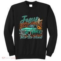 Jesus Take The Wheel Inspirational Quotes For Christian Sweatshirt thumb 0