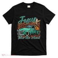 Jesus Take The Wheel Inspirational Quotes For Christian T-Shirt thumb 0