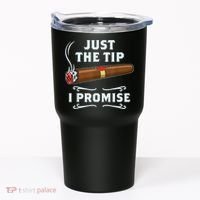 Just The Tip Cigar Smoker Funny Cigar Smoking Tumbler thumb 0