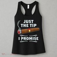 Just The Tip Cigar Smoker Funny Cigar Smoking Women's Tank Top thumb 3