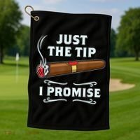 Just The Tip Cigar Smoker Funny Cigar Smoking Golf Towel thumb 1