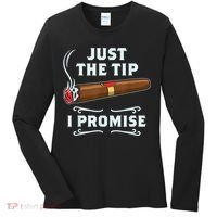 Just The Tip Cigar Smoker Funny Cigar Smoking Women's Long Sleeve Shirt thumb 0