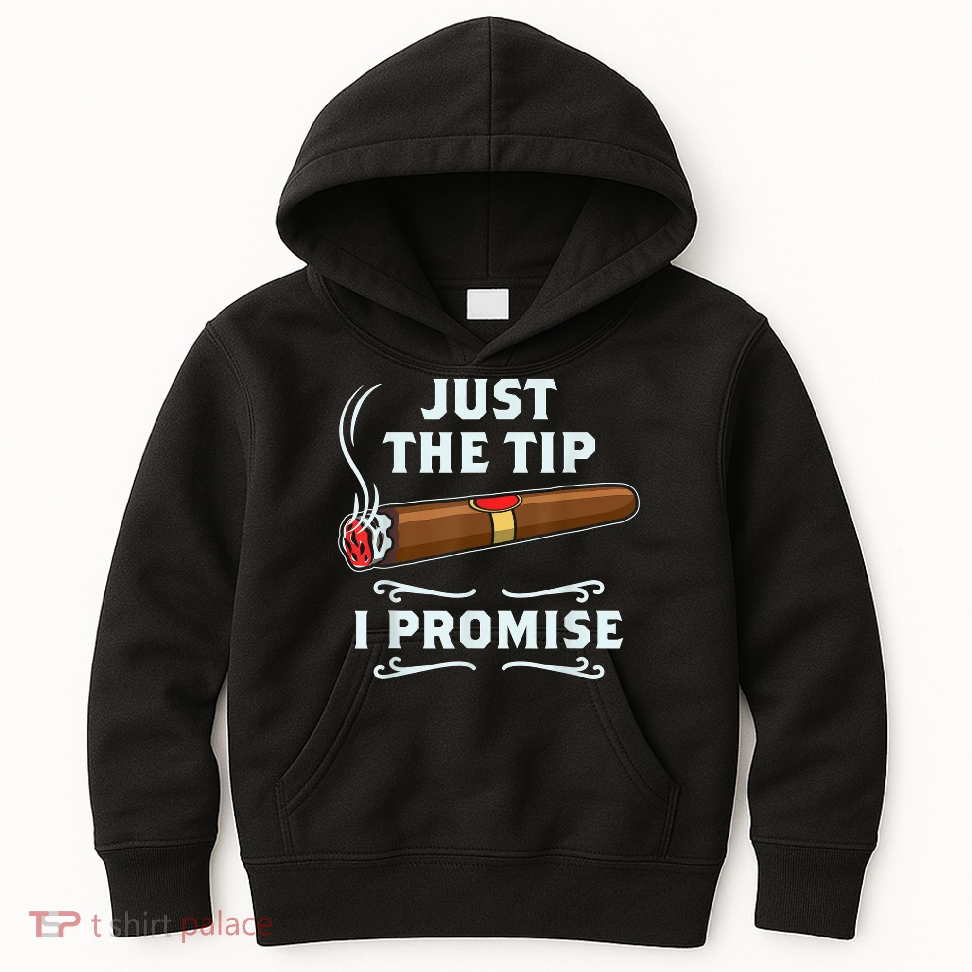 Just The Tip Cigar Smoker Funny Cigar Smoking Kids Hoodie