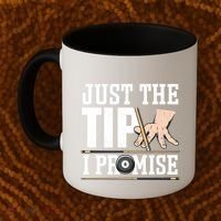 Just The Tip I Promise Billiard Pool Funny Billiard Gift Coffee Mug thumb 2