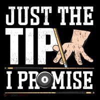 Just The Tip I Promise Billiard Pool Funny Billiard Gift Coffee Mug thumb 5