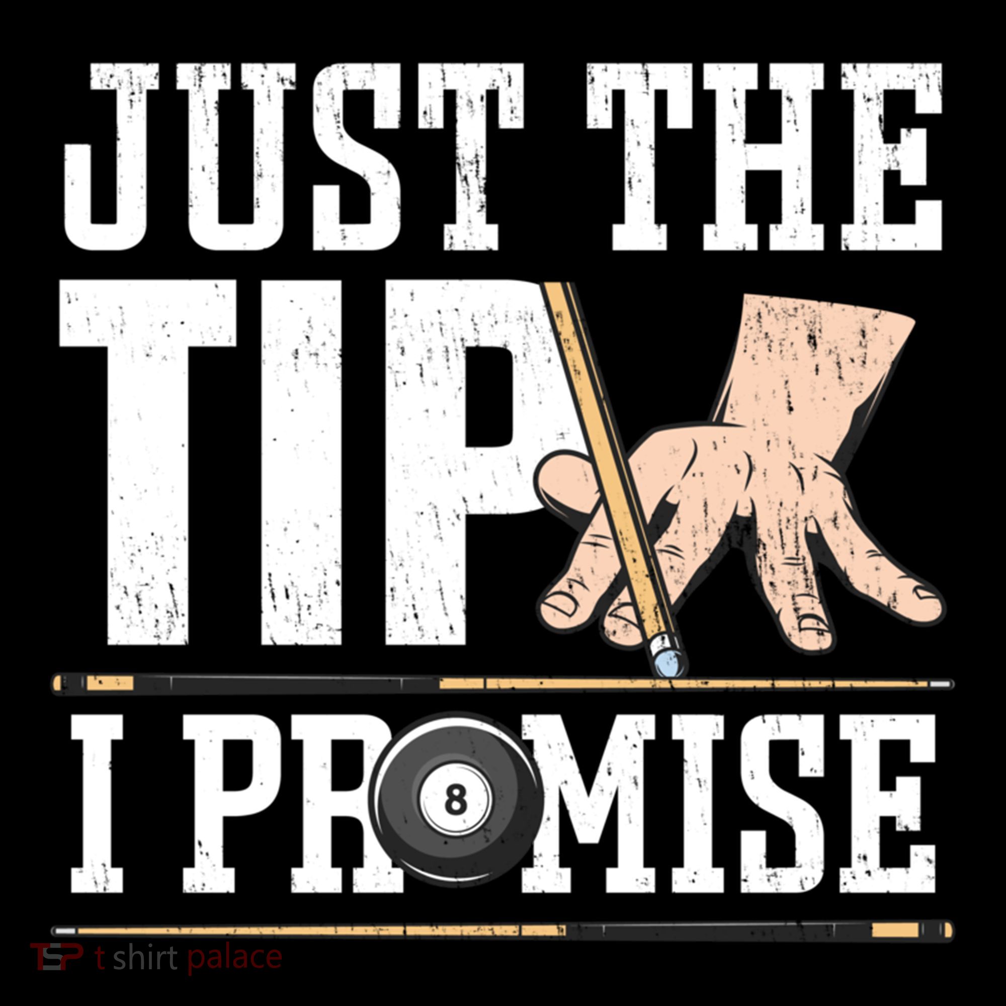 Just The Tip I Promise Billiard Pool Funny Billiard Gift Women's Hoodie