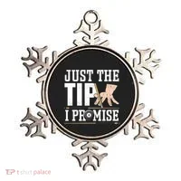 Just The Tip I Promise Billiard Pool Funny Billiard Gift Ornament thumb 0