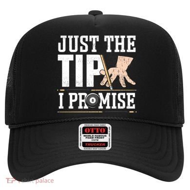 Just The Tip I Promise Billiard Pool Funny Billiard Gift Hat