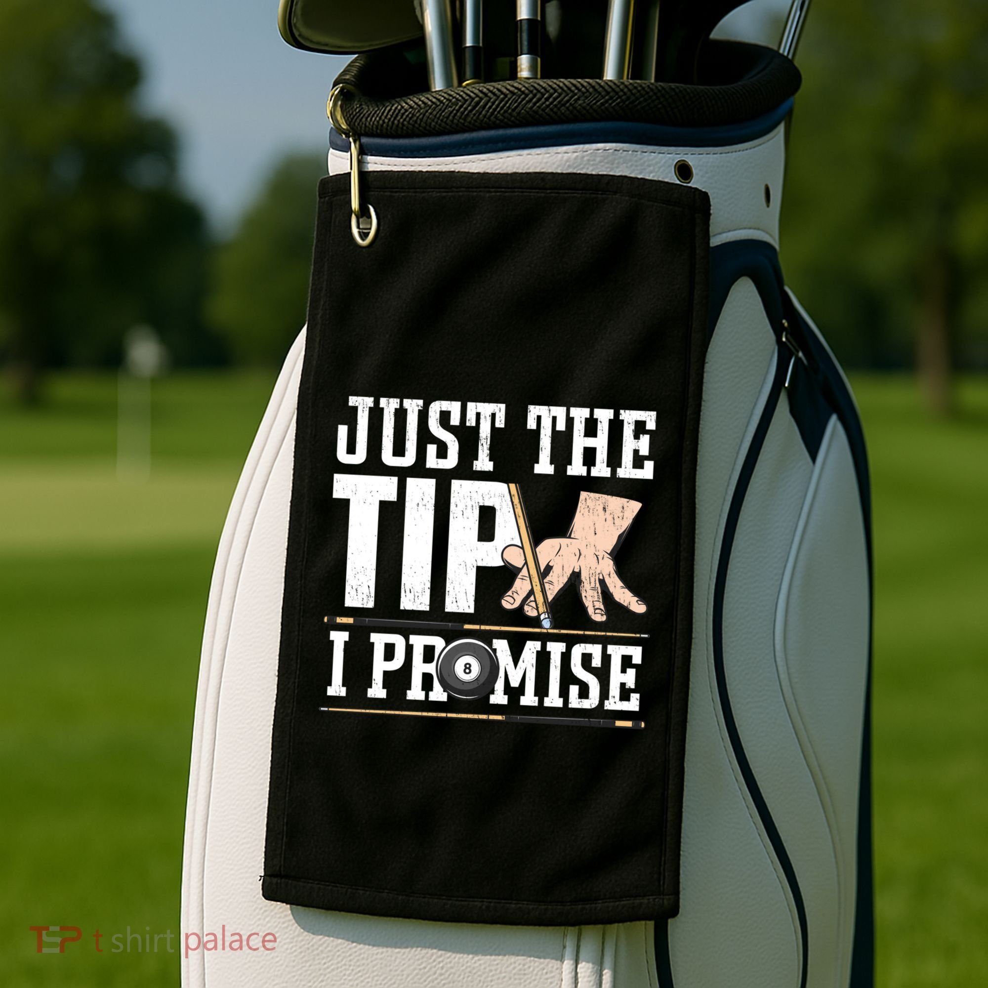 Just The Tip I Promise Billiard Pool Funny Billiard Gift Golf Towel