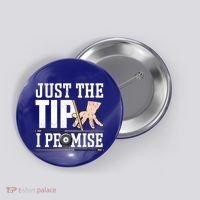 Just The Tip I Promise Billiard Pool Funny Billiard Gift Button thumb 0