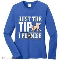 Just The Tip I Promise Billiard Pool Funny Billiard Gift Women's Long Sleeve Shirt thumb 0