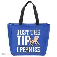 Just The Tip I Promise Billiard Pool Funny Billiard Gift Tote Bag thumb 0