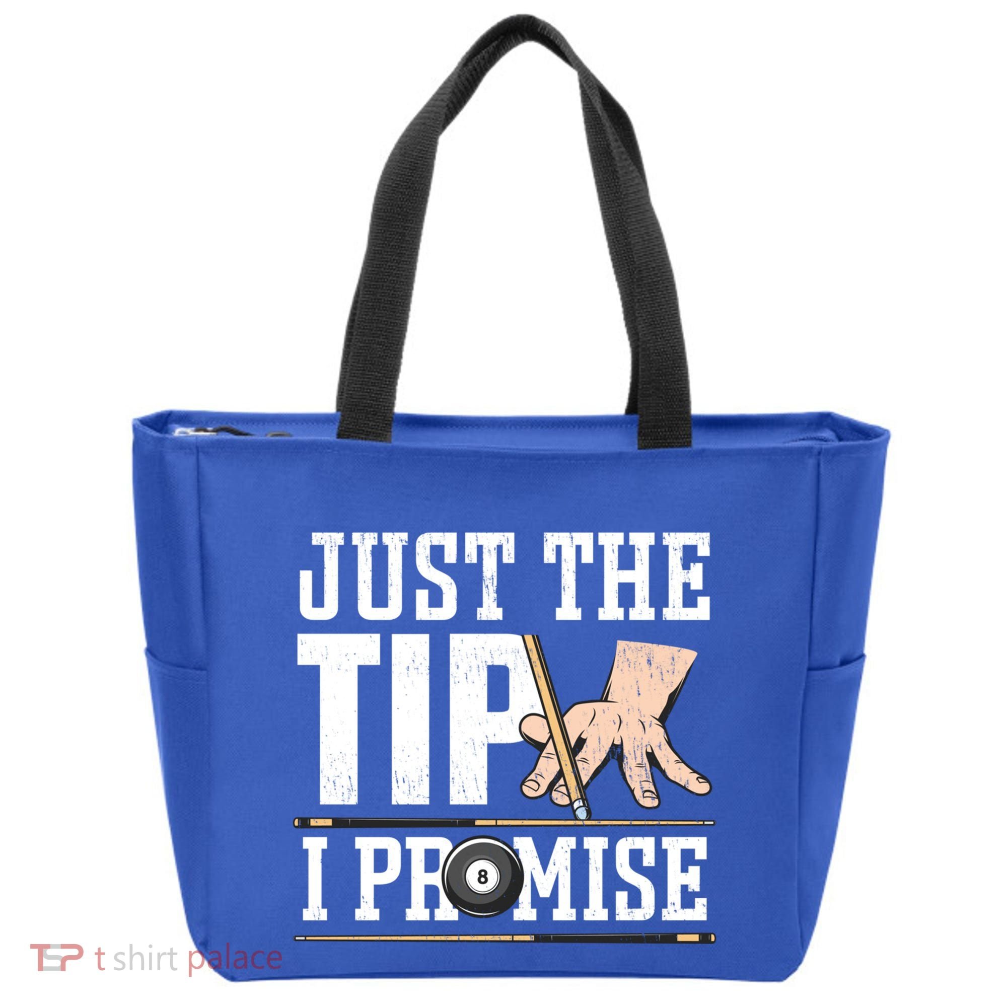 Just The Tip I Promise Billiard Pool Funny Billiard Gift Tote Bag