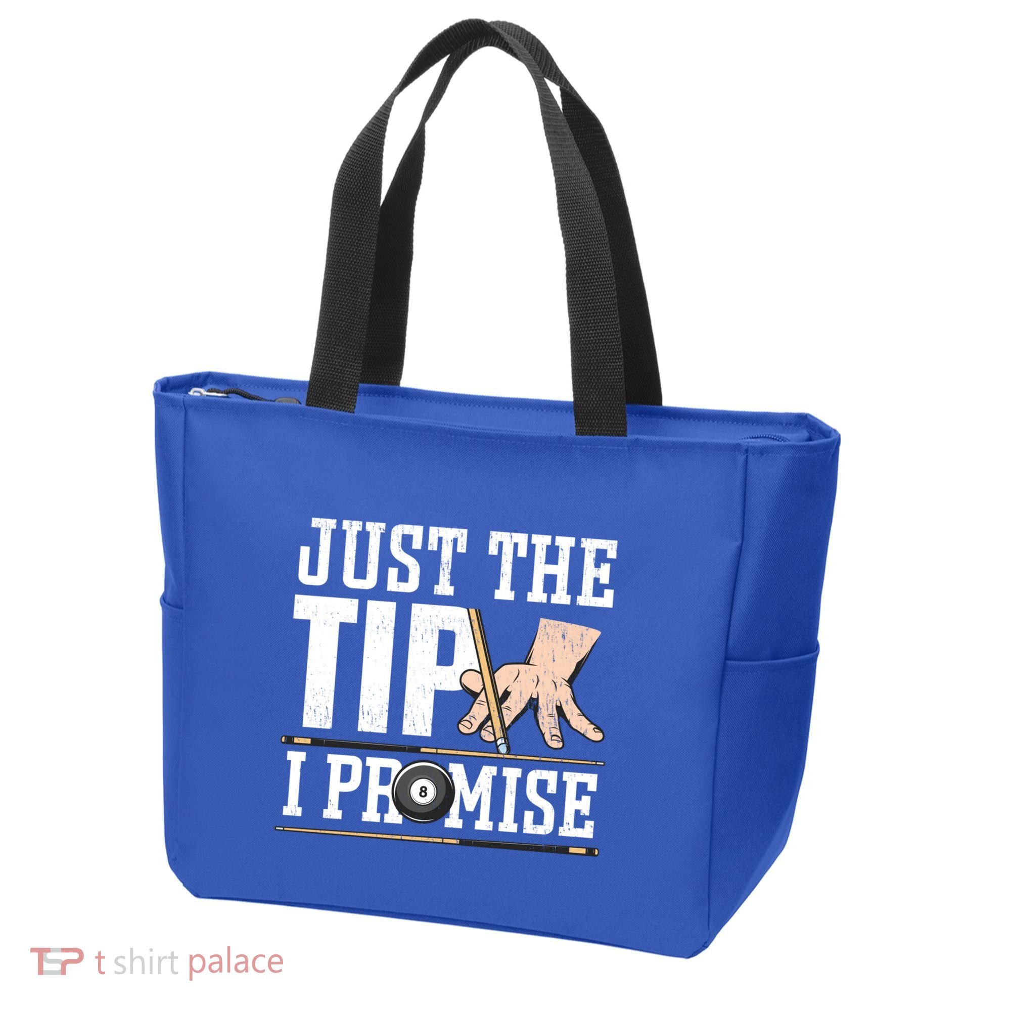 Just The Tip I Promise Billiard Pool Funny Billiard Gift Tote Bag
