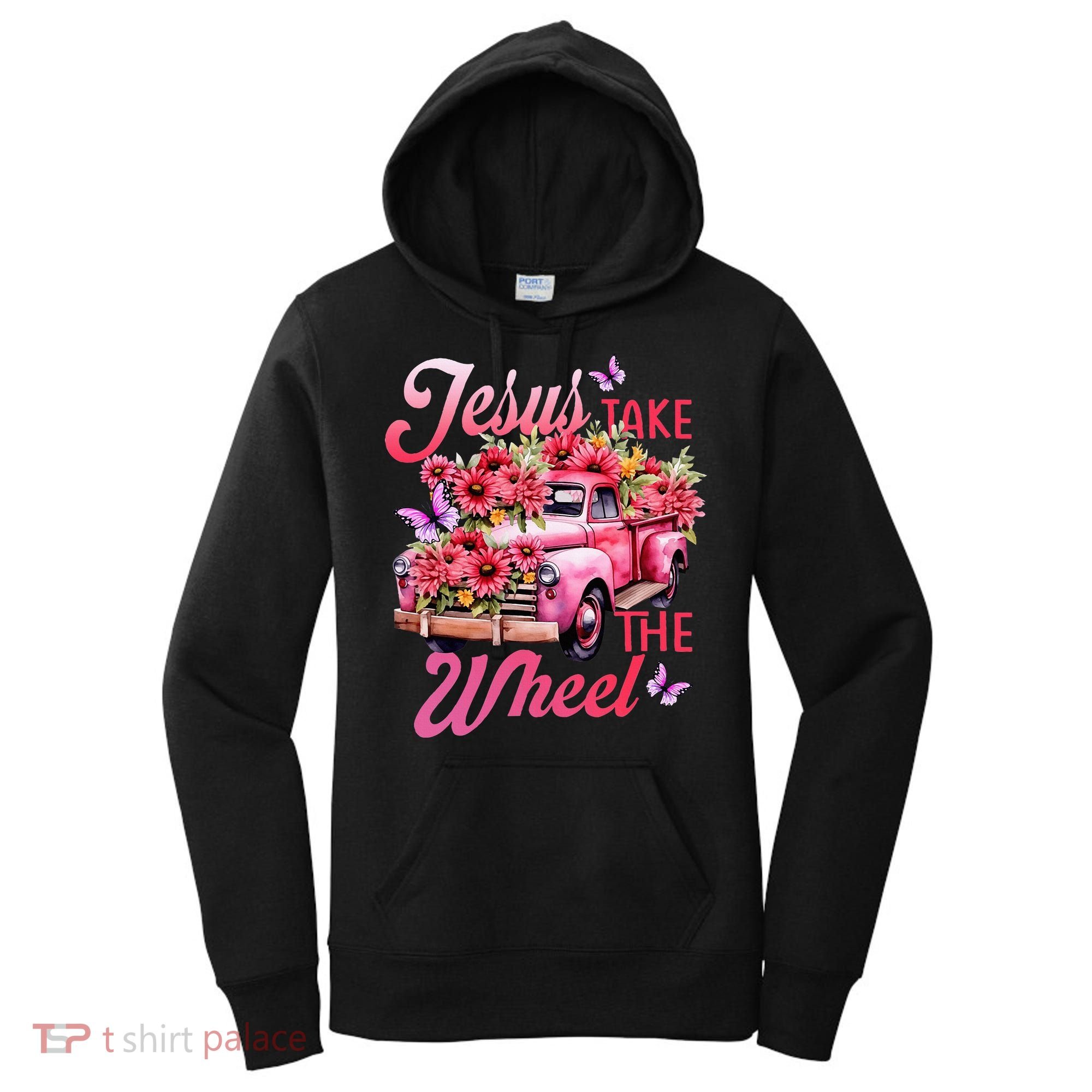 Jesus Take The A Wheel Truck God Believer Flower Christ Women's Hoodie