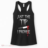 Just The Tip I Promise Funny Halloween Knife Women's Tank Top thumb 0