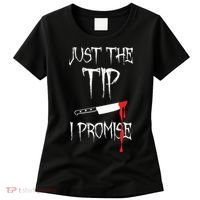 Just The Tip I Promise Funny Halloween Knife Women's T-Shirt thumb 0
