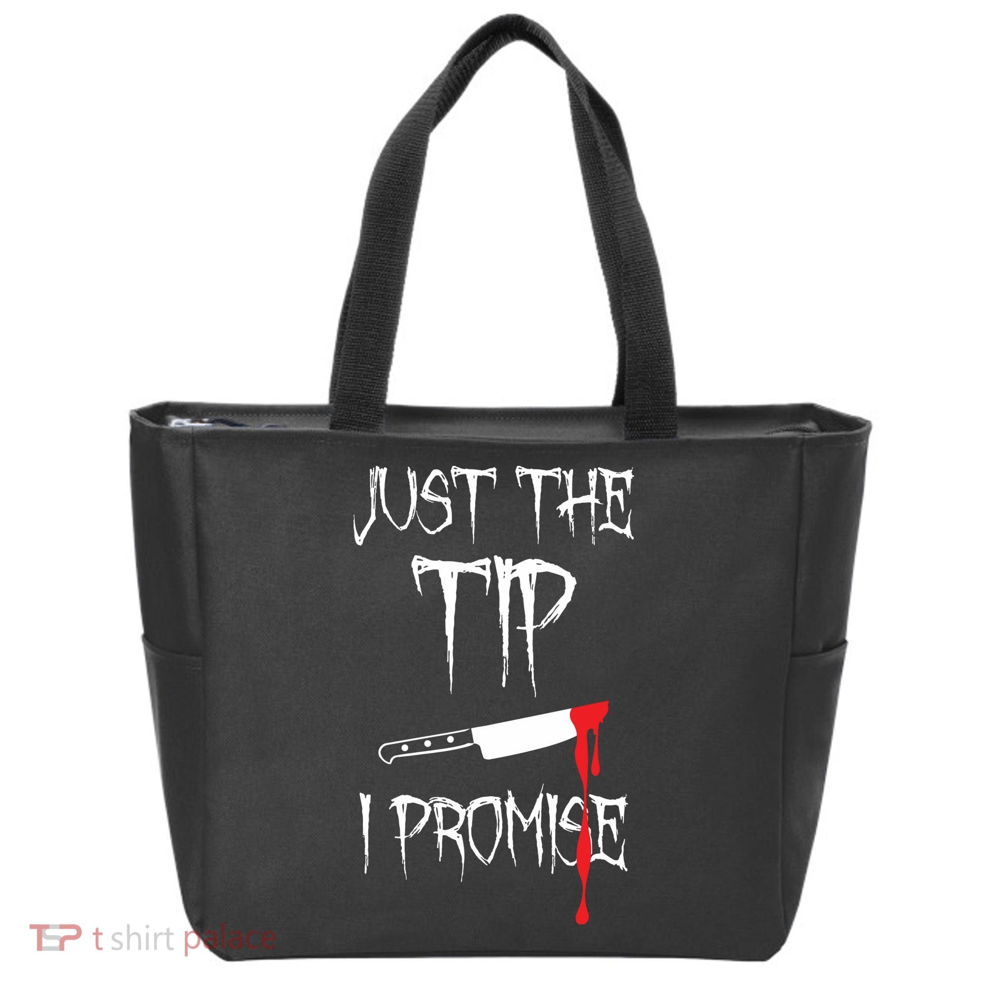 Just The Tip I Promise Funny Halloween Knife Tote Bag