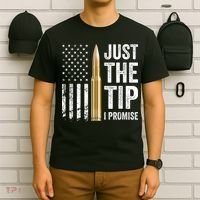 Just The Tip I Promise Funny Gun Owner Pro Guns USA Flag T-Shirt thumb 6