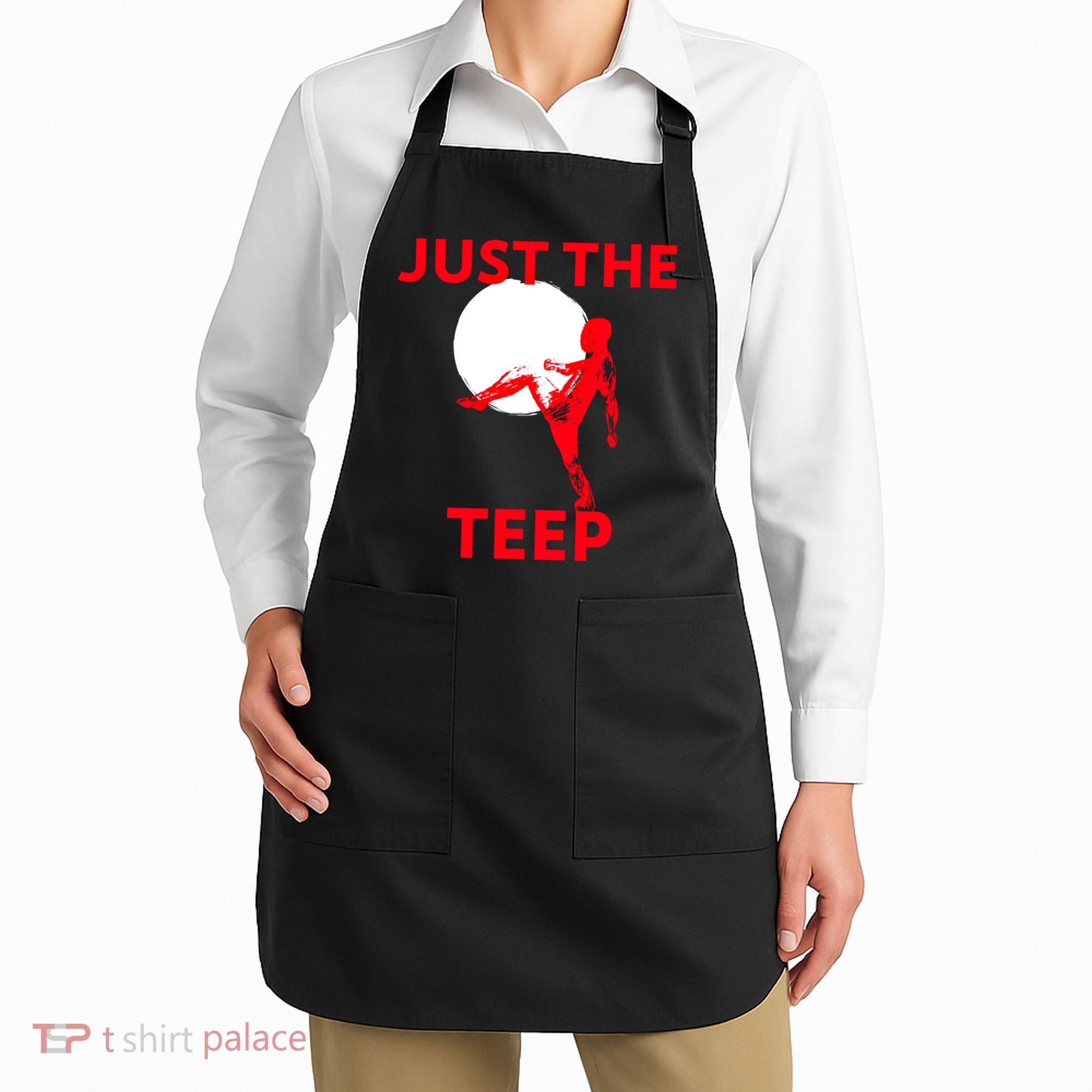 Just The Teep Muay Thai Kick Pun Mma Jiujitsu Boxing Cool Gift Apron