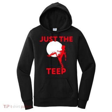 Just The Teep Muay Thai Kick Pun Mma Jiujitsu Boxing Cool Gift Women's Hoodie