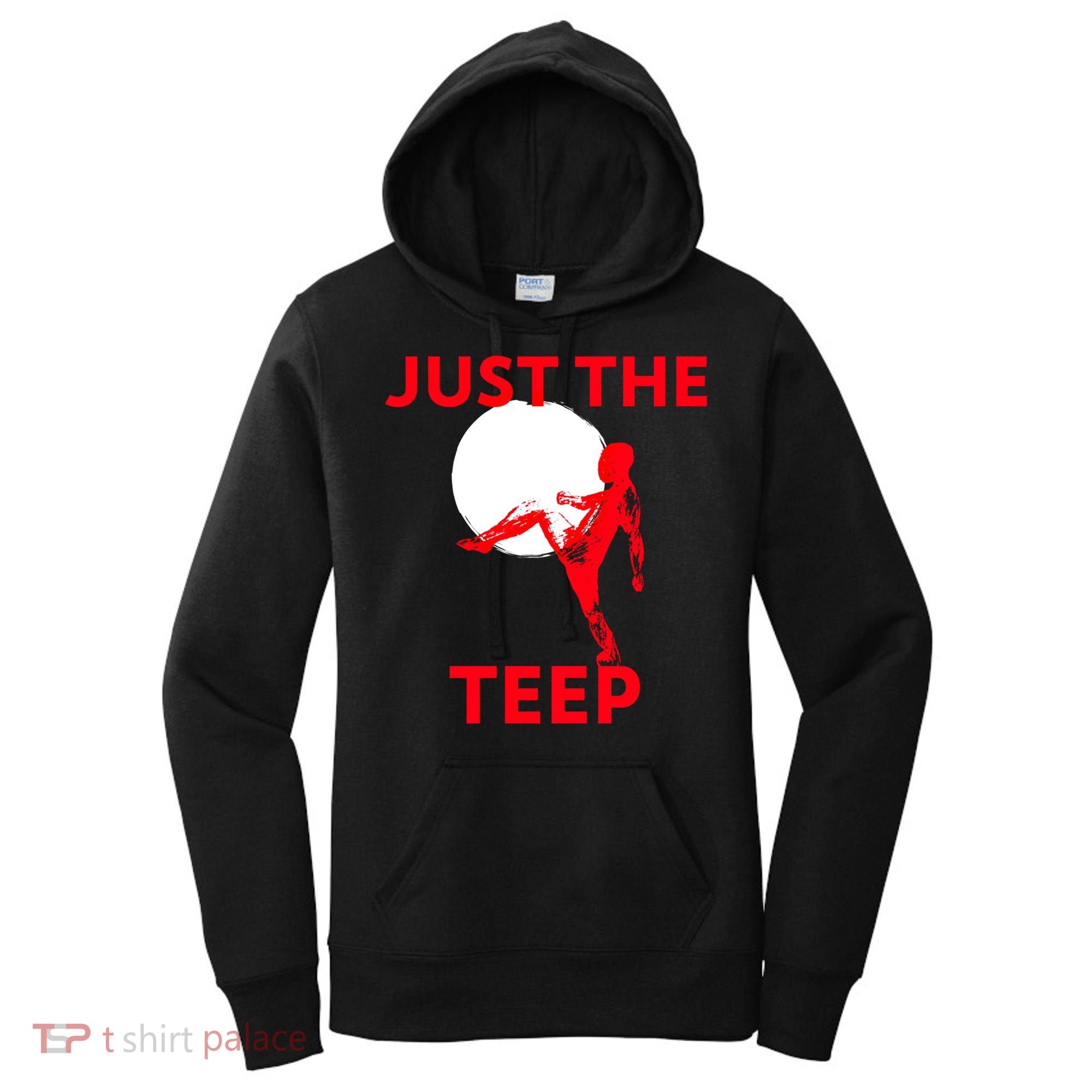 Just The Teep Muay Thai Kick Pun Mma Jiujitsu Boxing Cool Gift Women's Hoodie