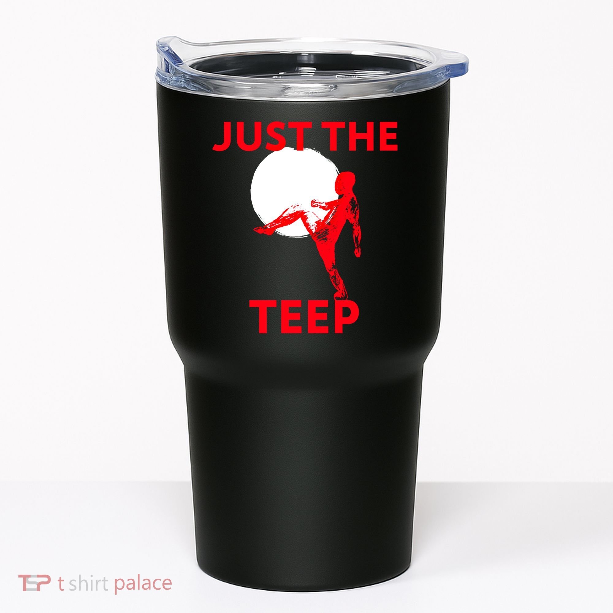 Just The Teep Muay Thai Kick Pun Mma Jiujitsu Boxing Cool Gift Tumbler
