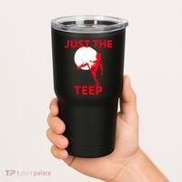 Just The Teep Muay Thai Kick Pun Mma Jiujitsu Boxing Cool Gift Tumbler thumb 2