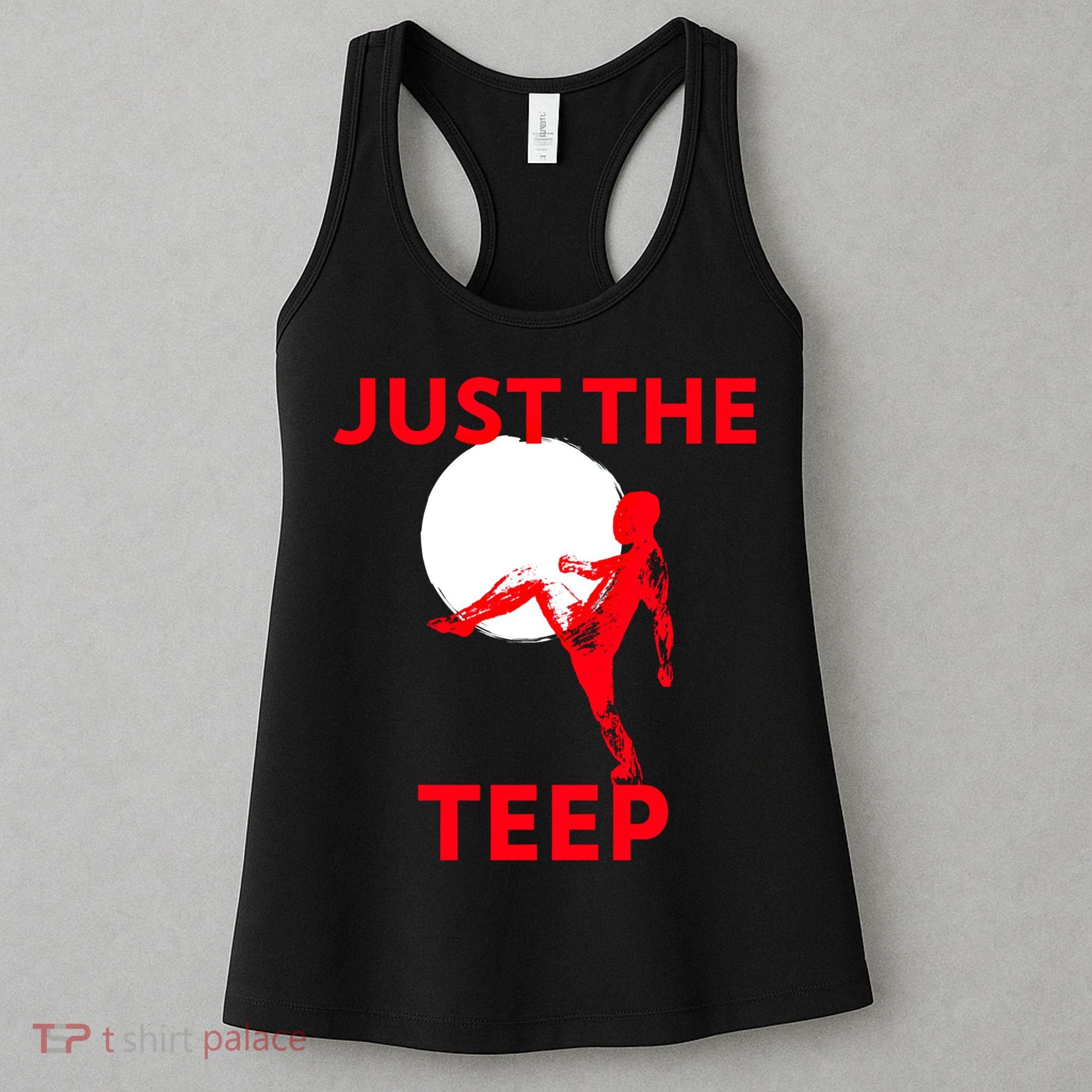 Just The Teep Muay Thai Kick Pun Mma Jiujitsu Boxing Cool Gift Women's Tank Top
