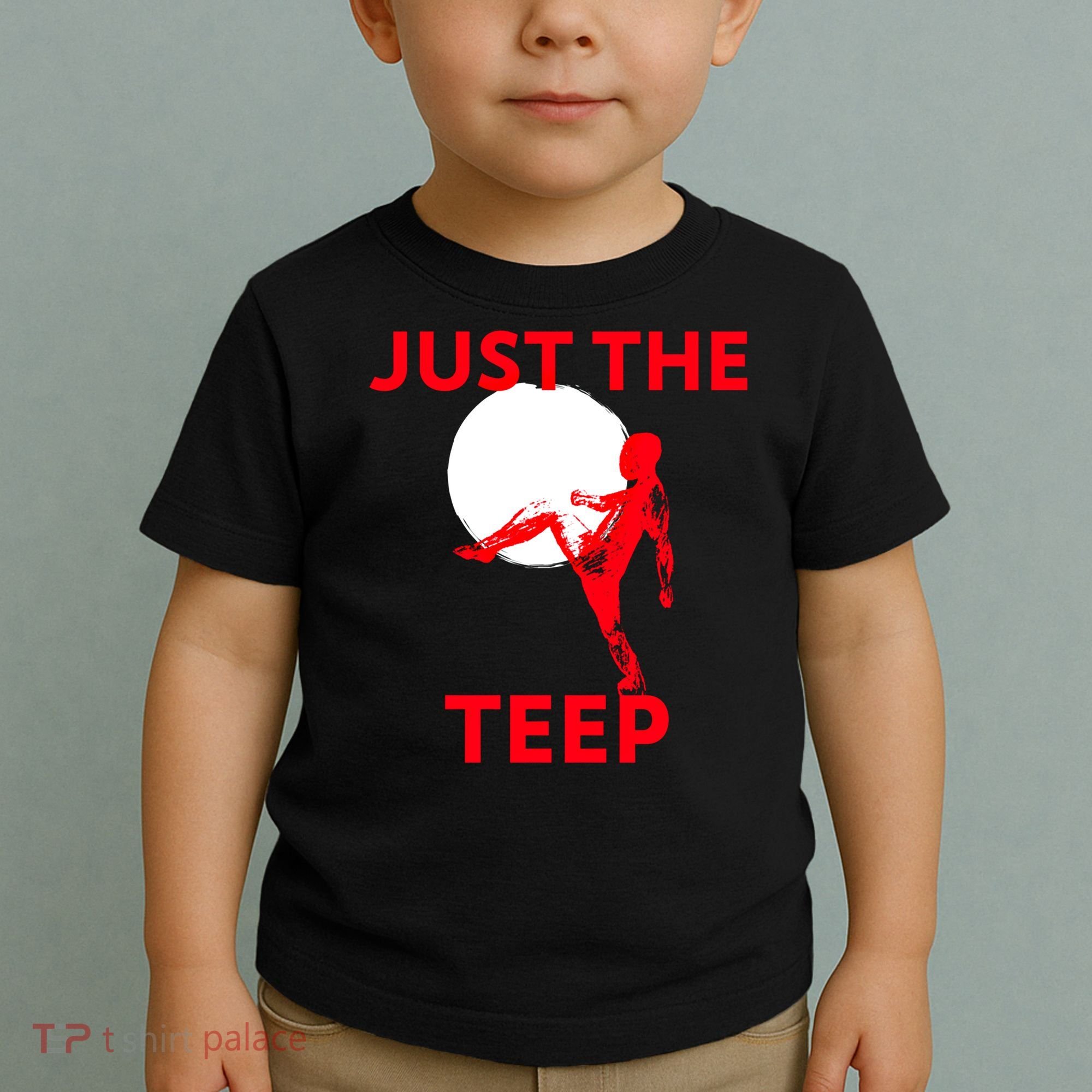 Just The Teep Muay Thai Kick Pun Mma Jiujitsu Boxing Cool Gift Toddler T-Shirt