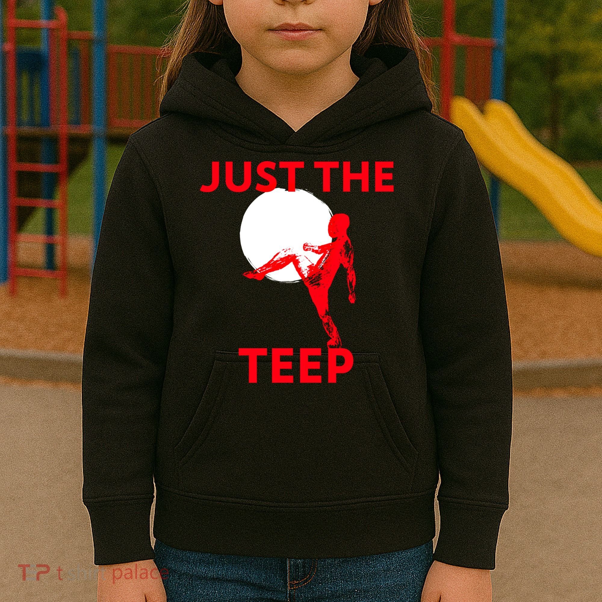 Just The Teep Muay Thai Kick Pun Mma Jiujitsu Boxing Cool Gift Kids Hoodie
