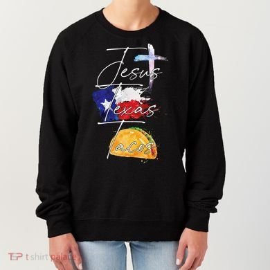 Jesus Texas Tacos Women's Sweatshirt