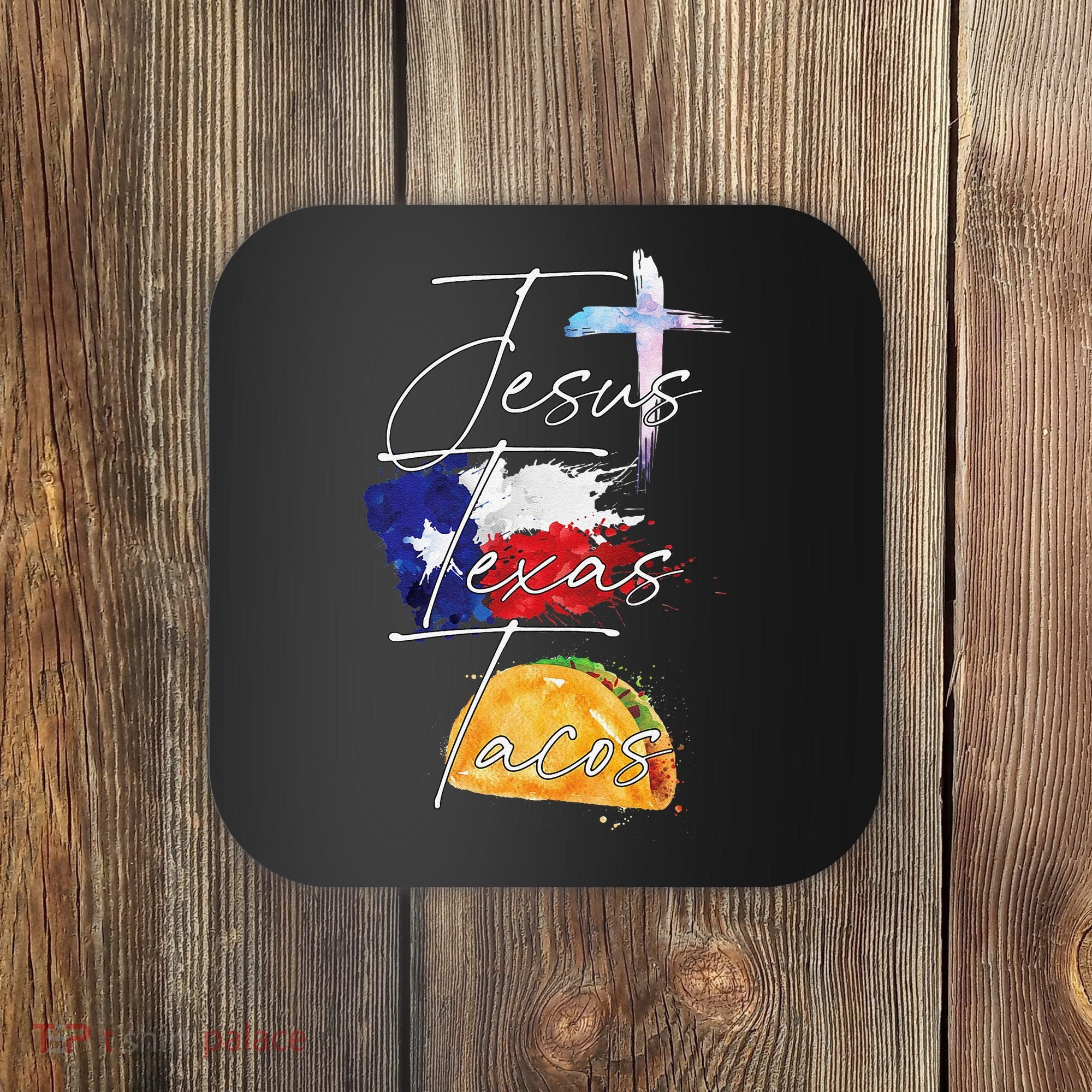 Jesus Texas Tacos Coaster