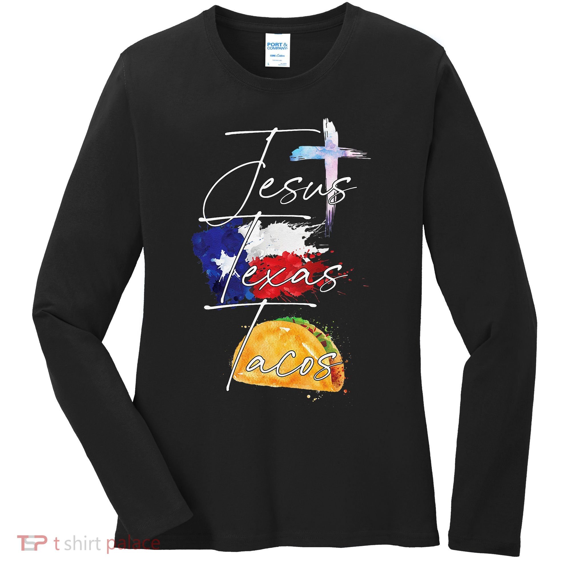 Jesus Texas Tacos Women's Long Sleeve Shirt