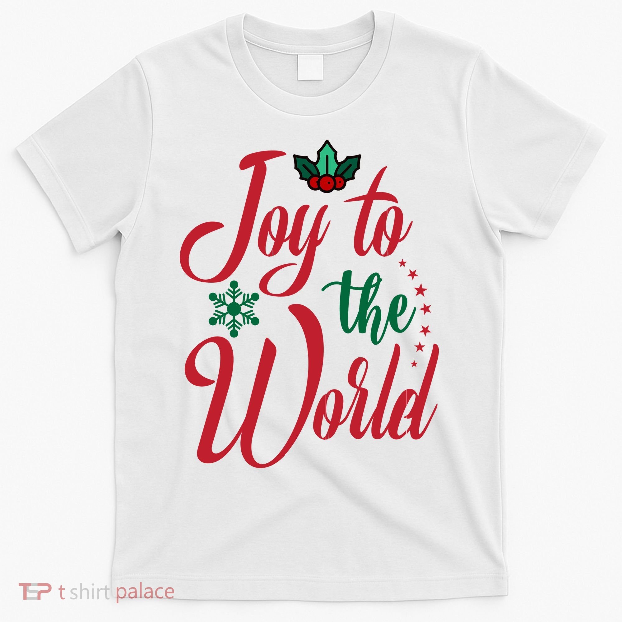 Joy To The World Christian Christmas Jesus Birth Gift T-Shirt