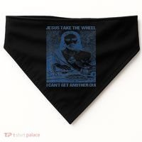 Jesus Take The Wheel I Cant Get Another Dui USA-Made Doggie Bandana thumb 0