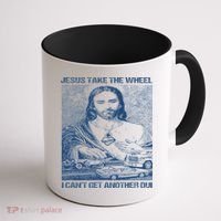 Jesus Take The Wheel I Cant Get Another Dui Coffee Mug thumb 1