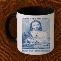 Jesus Take The Wheel I Cant Get Another Dui Coffee Mug thumb 2