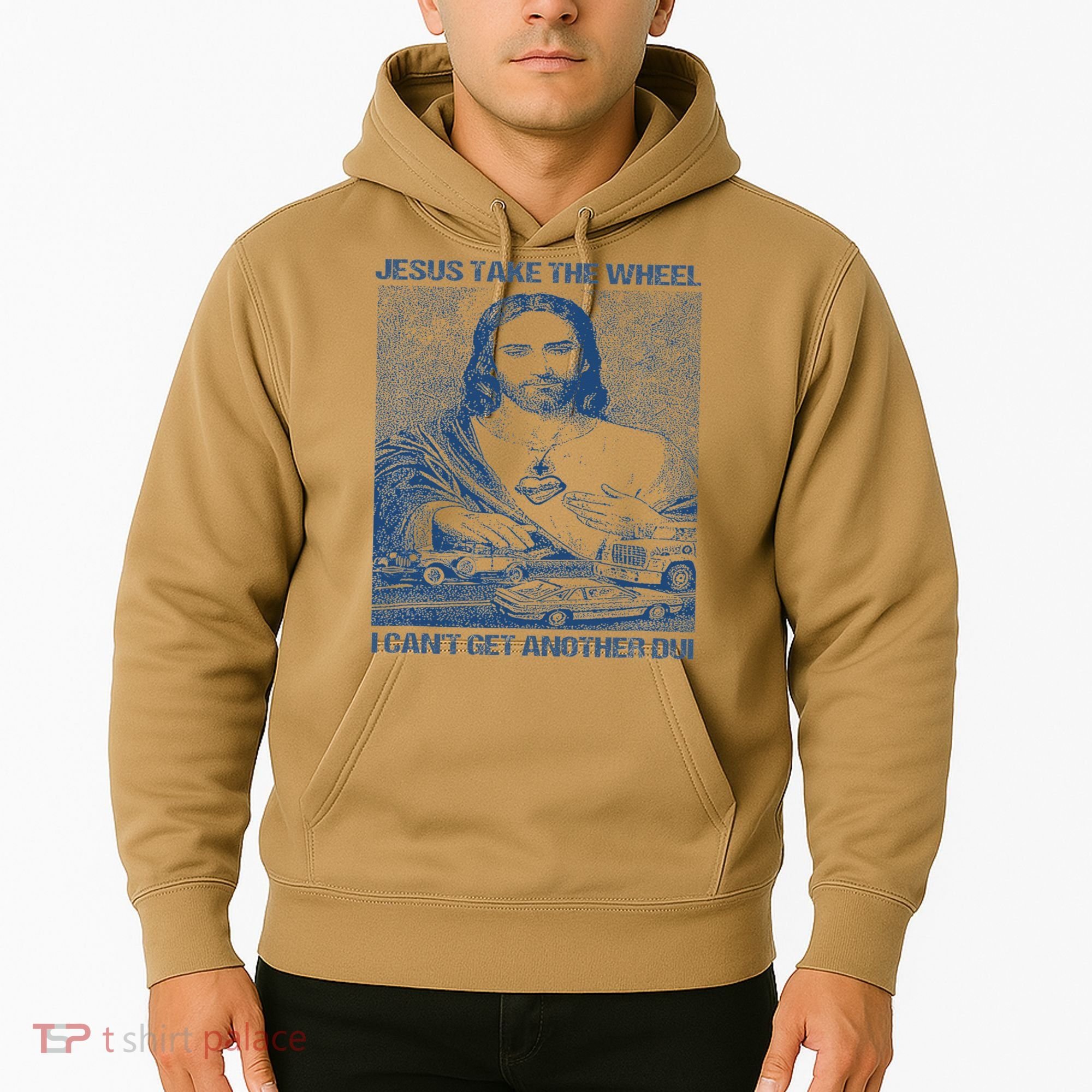 Jesus Take The Wheel I Cant Get Another Dui Hoodie