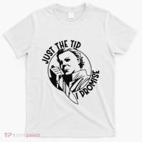 Just The Tip I Promise T-Shirt thumb 0