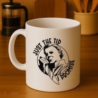 Just The Tip I Promise Coffee Mug thumb 4
