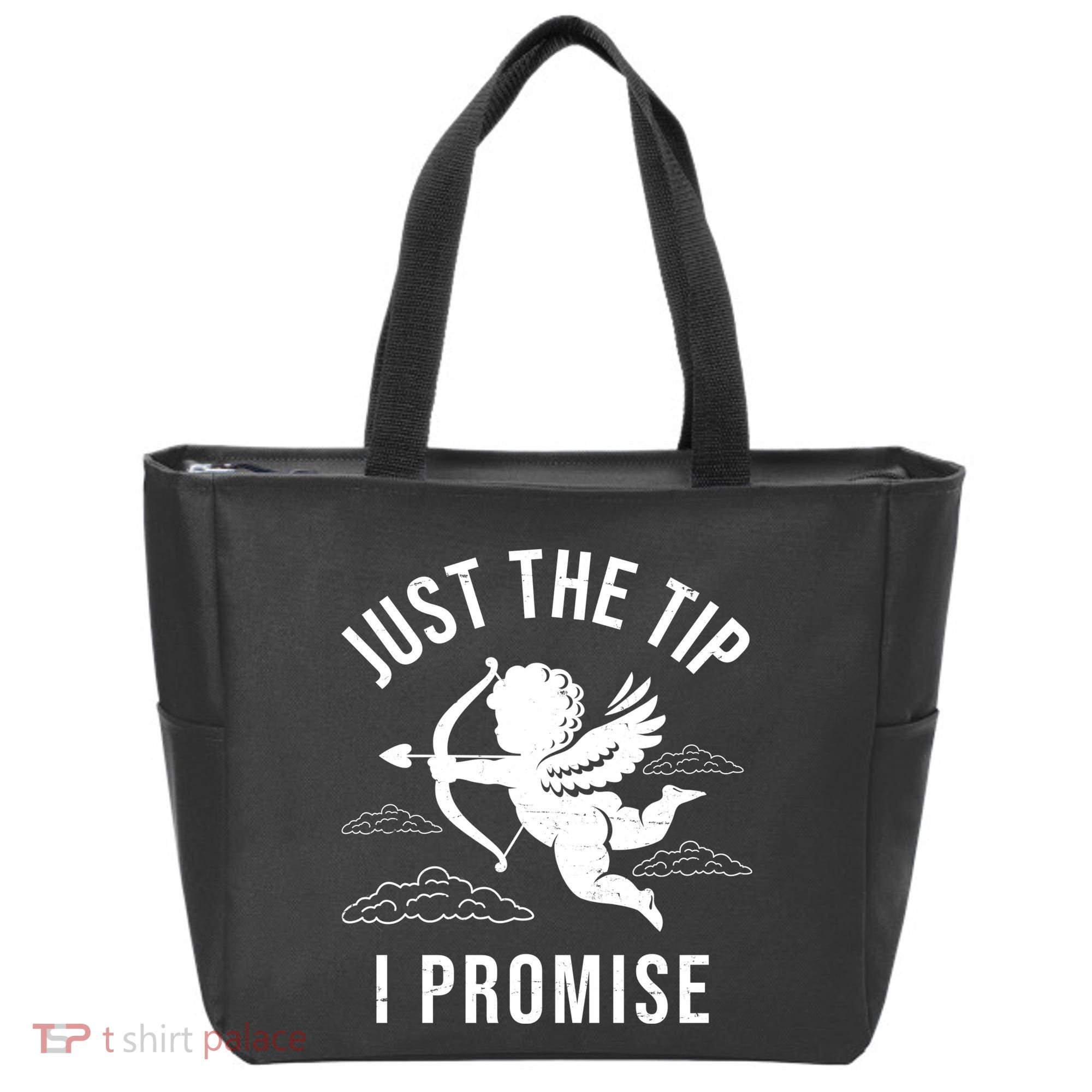 Just The Tip I Promise Funny Cupid Tote Bag